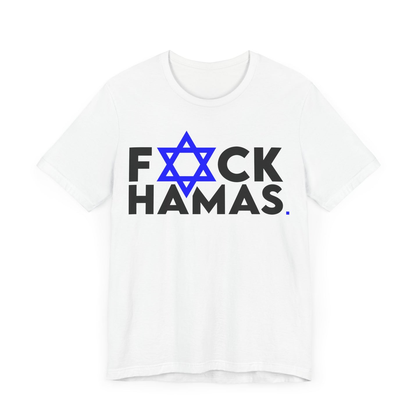 F*ck Hamas Tee