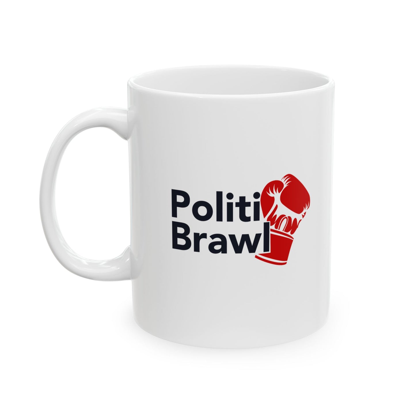PolitiBrawl Ceramic Mug, (11oz, 15oz)