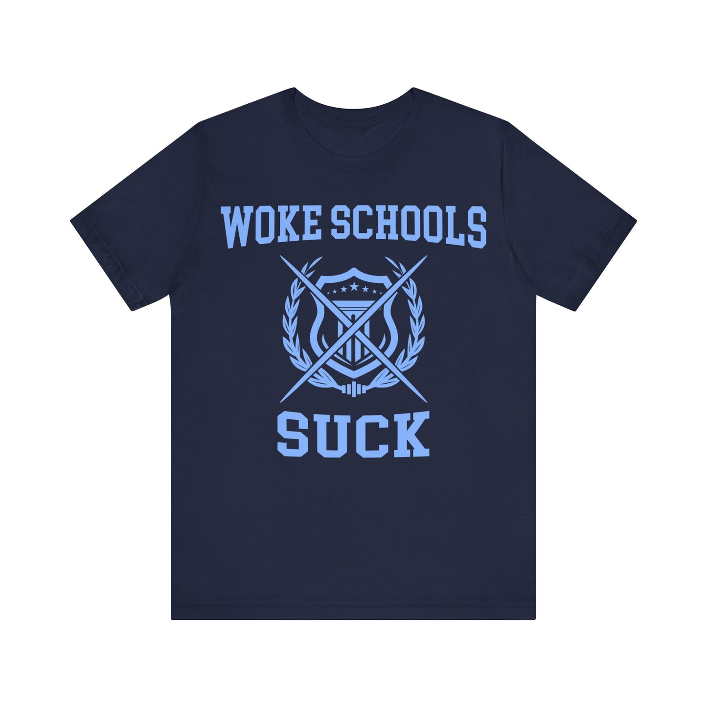 Woke Schools Suck Tee