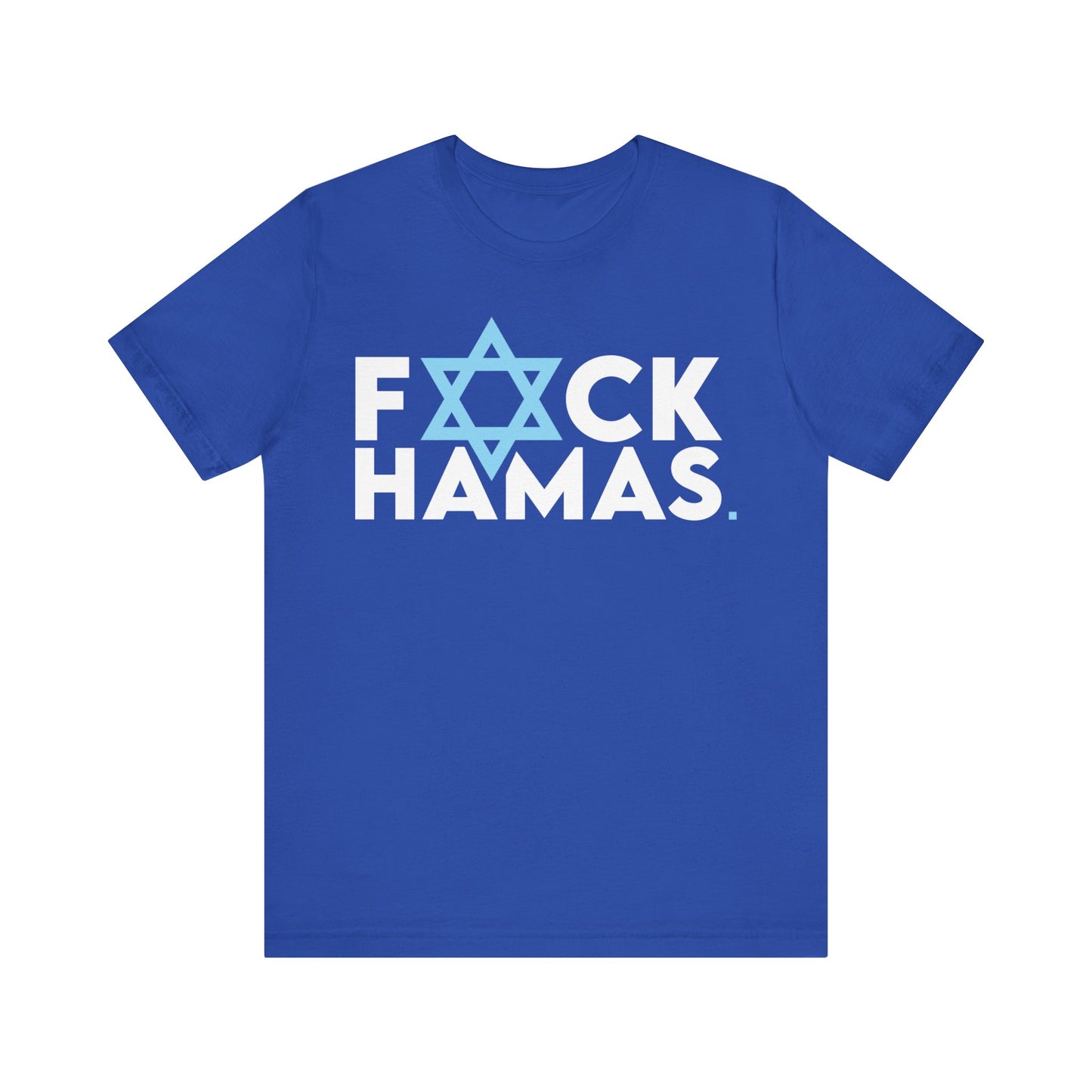 F*ck Hamas Tee