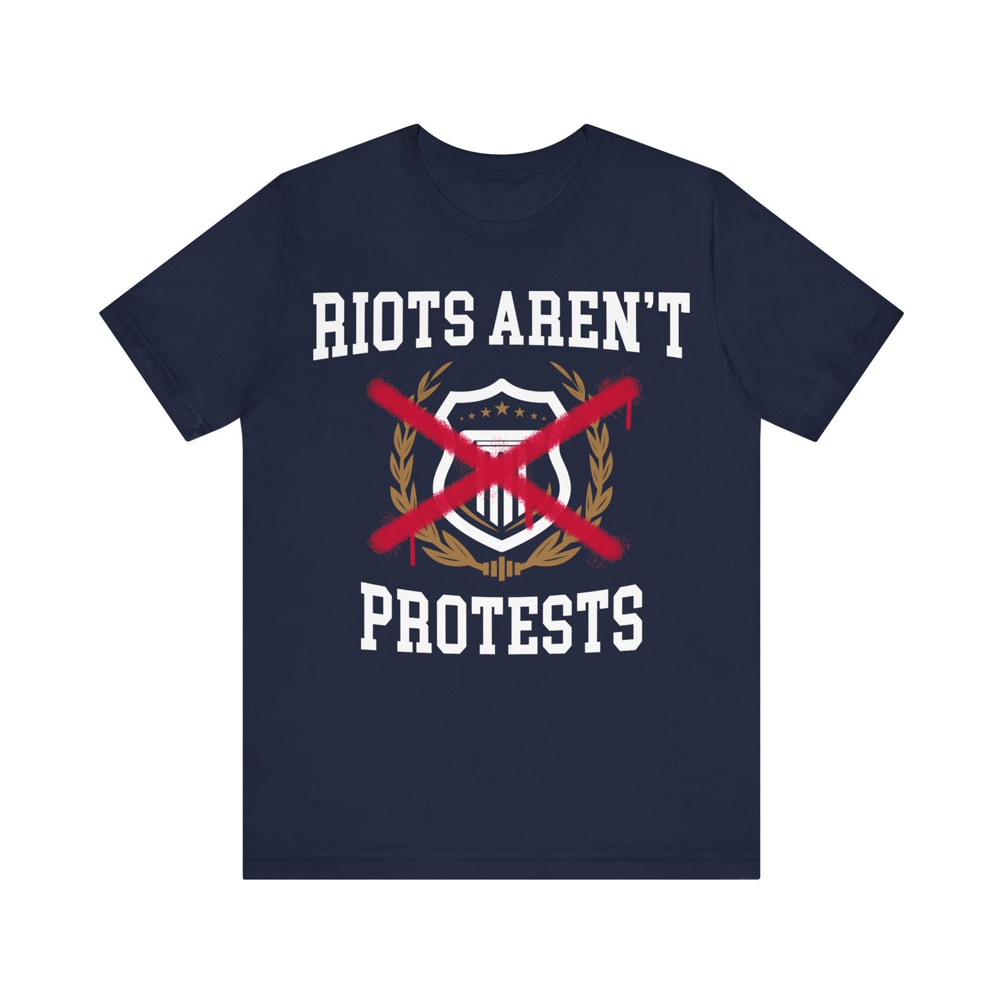 Riots Aren't Protests Tee
