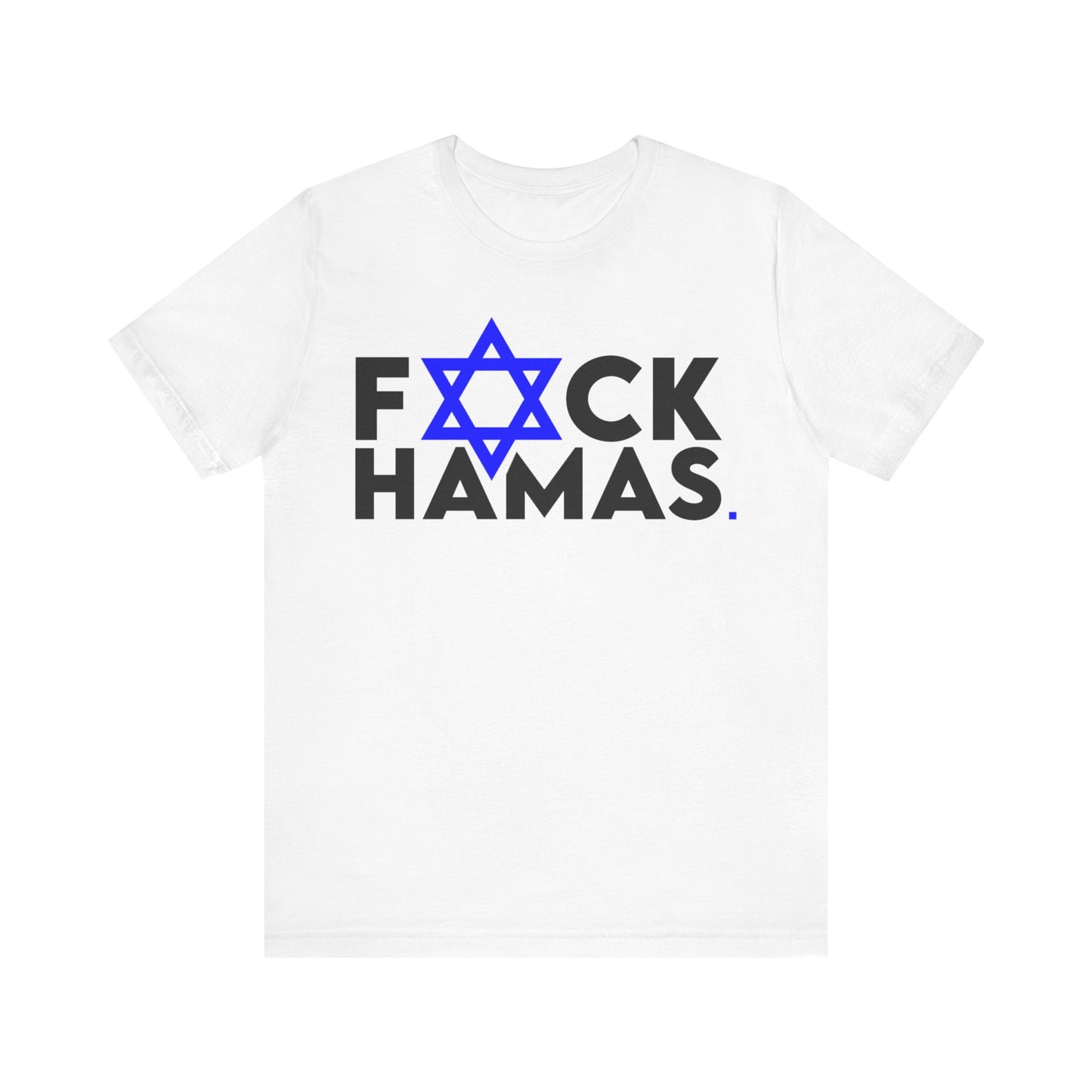 F*ck Hamas Tee