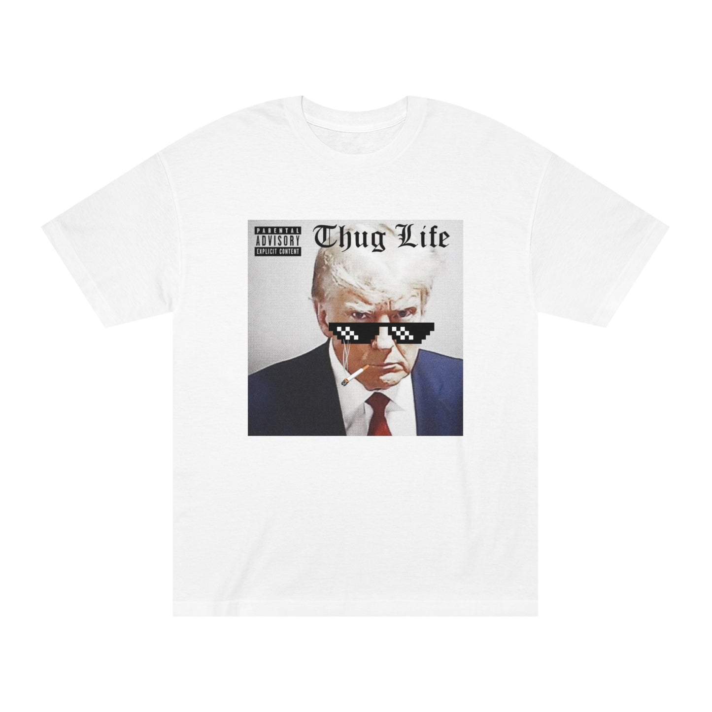 Trump - Thug Life T-Shirt