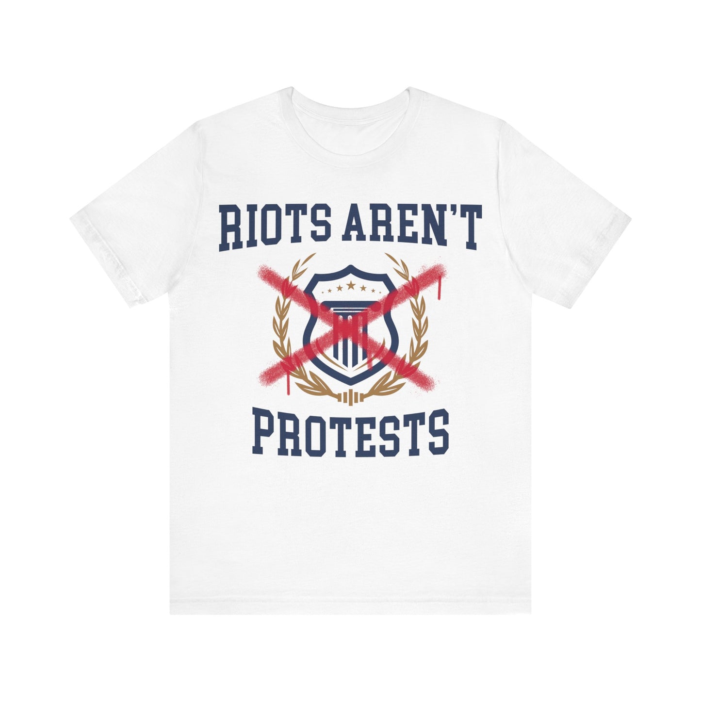 Riots Aren't Protests Tee