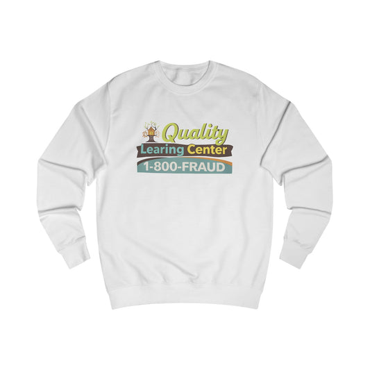 Quality Learing Sweatshirt