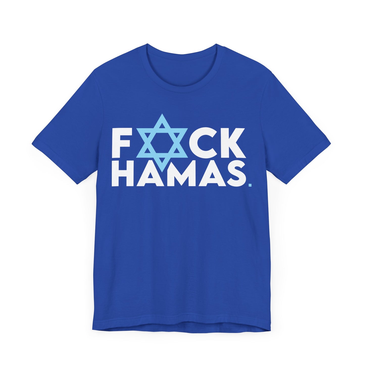 F*ck Hamas Tee