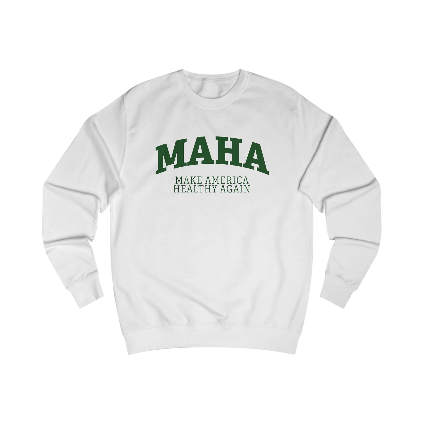 MAHA Sweatshirt