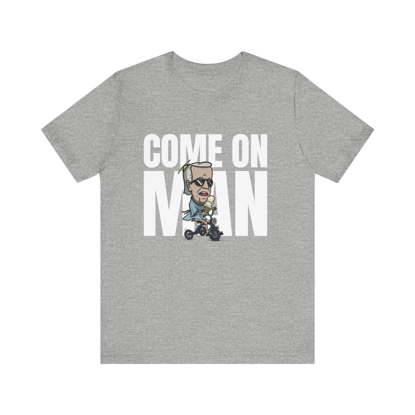 Come On Man! Tee