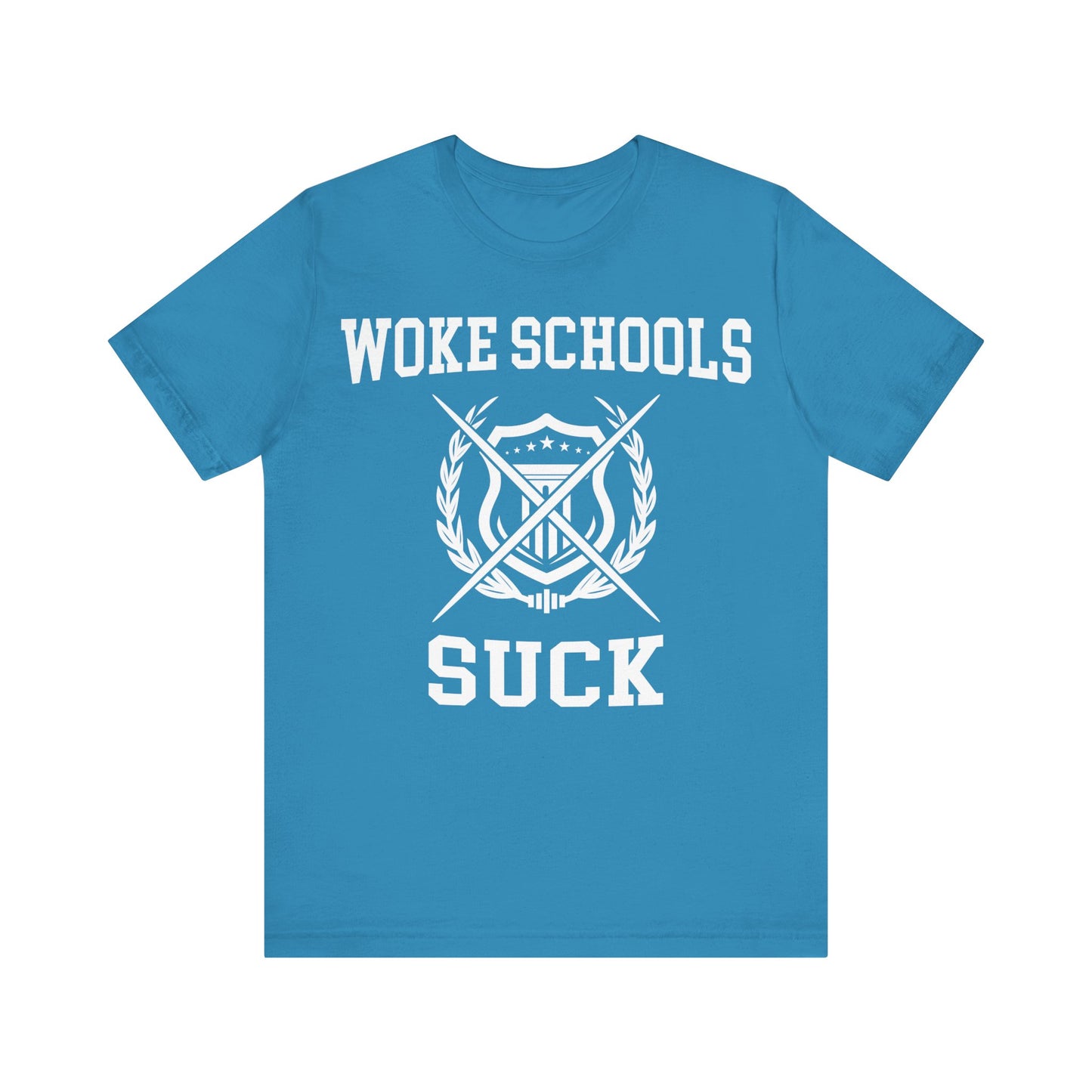 Woke Schools Suck Tee