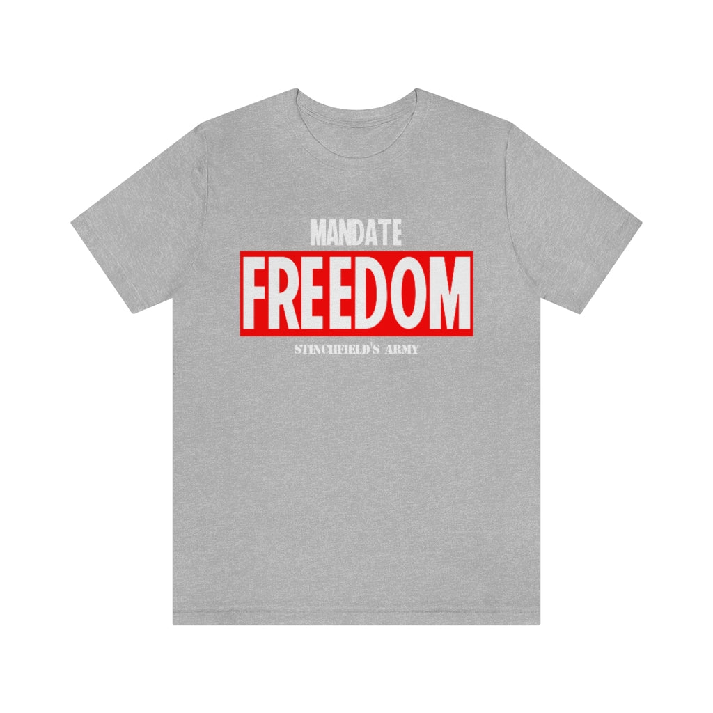 "Mandate Freedom" Men's T-Shirt