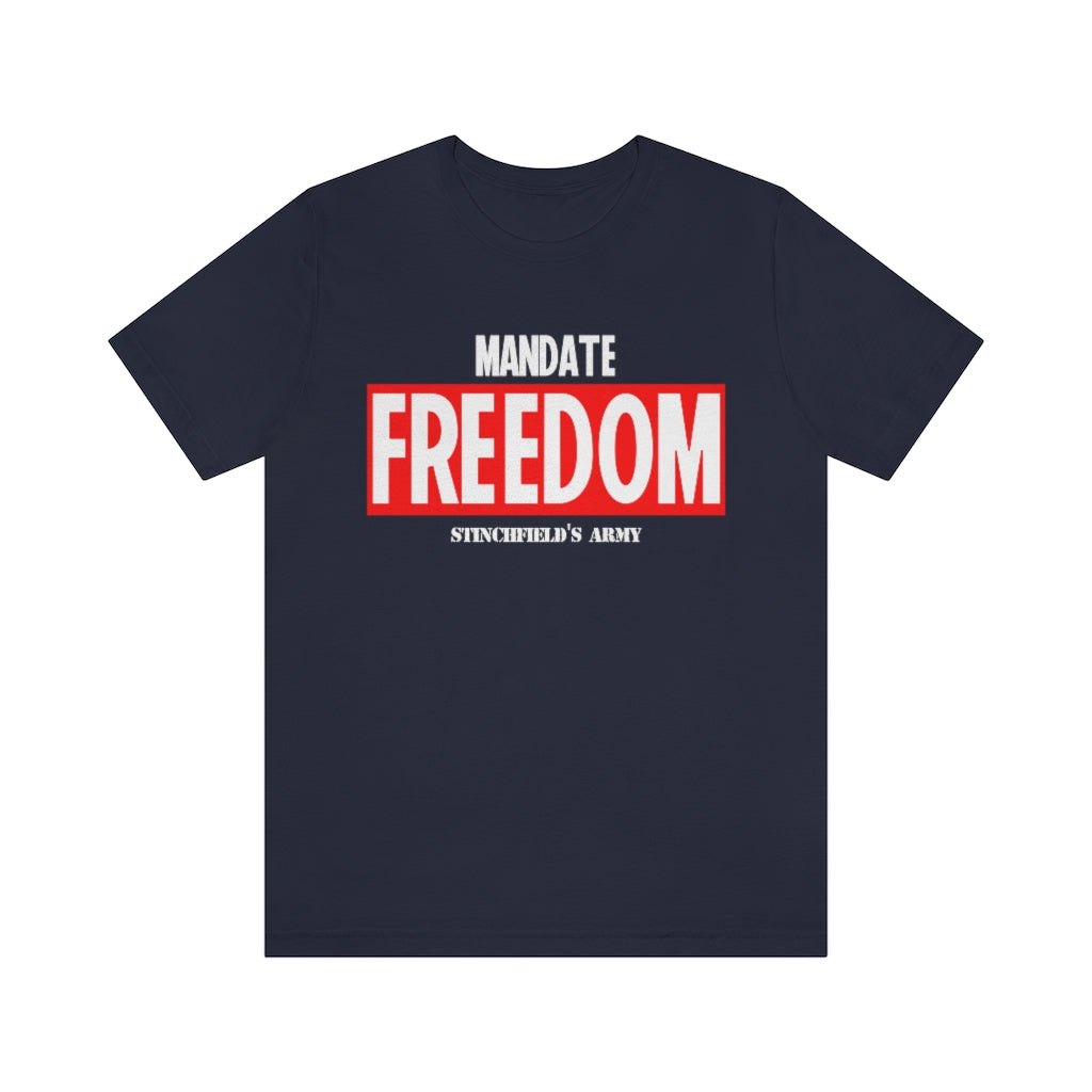 "Mandate Freedom" Men's T-Shirt